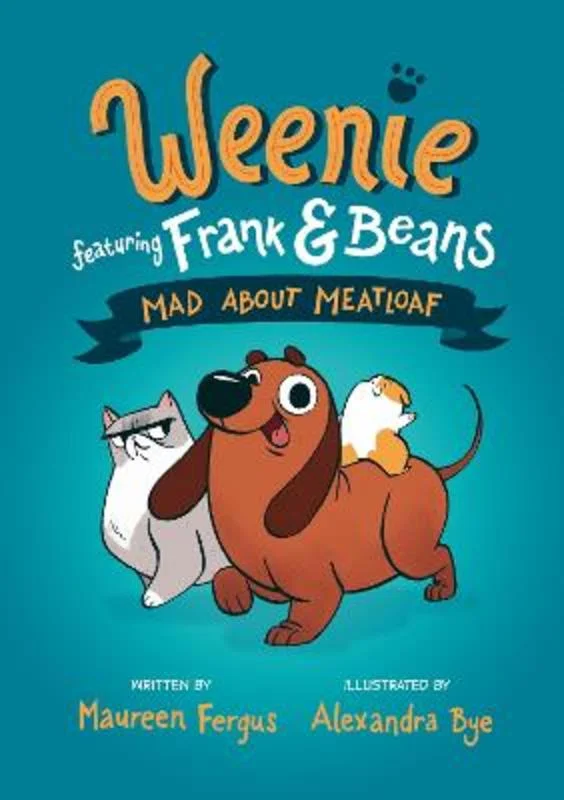 - Cat stress soothing sprayMad About Meatloaf (Weenie Featuring Frank and Beans Book #1