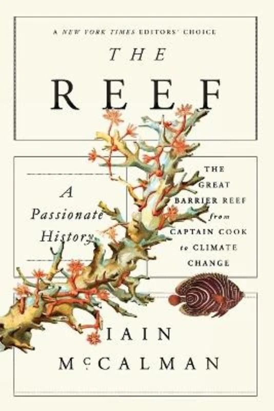 - Pet monitor with cameraThe Reef: A Passionate History: The Great Barrier Reef from Captain Cook to Climate Change