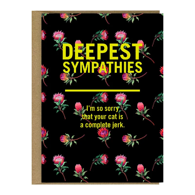 - Teething and chewing toys for puppiesDeepest Sympathies / I'm Sorry Your Cat Is A Jerk Card - Teething and chewing toys for puppiesDeepest Sympathies / I'm Sorry Your Cat Is A Jerk Card