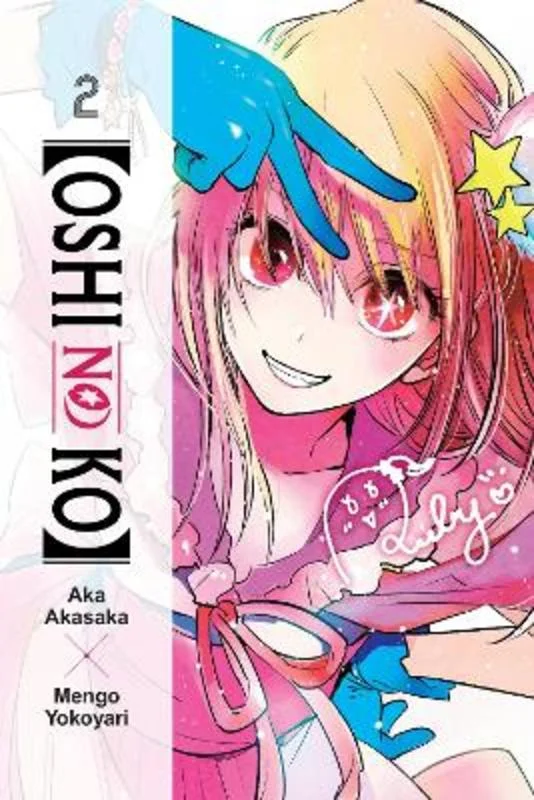 ---[Oshi No Ko], Vol. 2